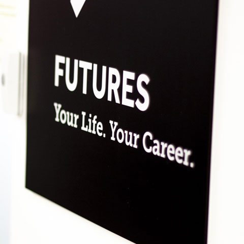 Signs reads Futures, Your Life, Your Career.